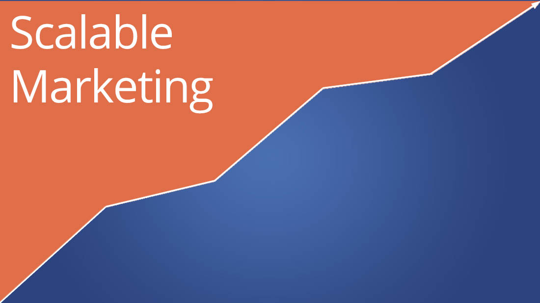 Scalable Marketing